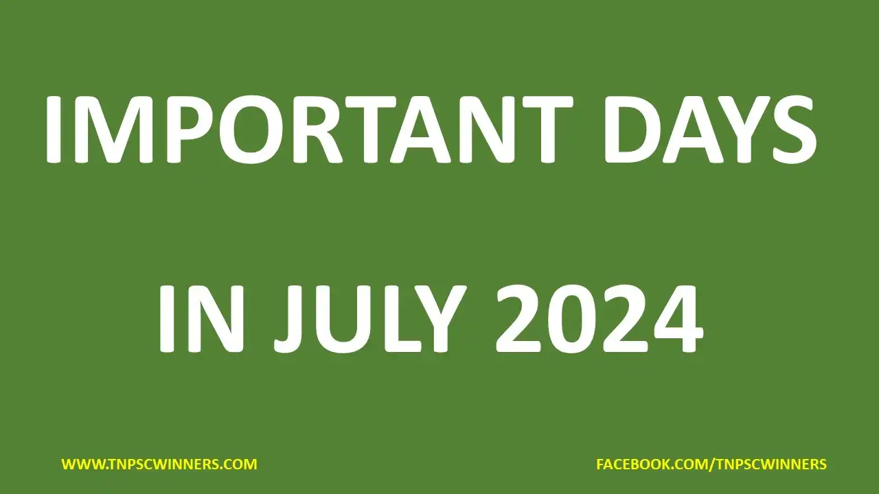 LIST OF IMPORTANT DAYS IN JULY 2024