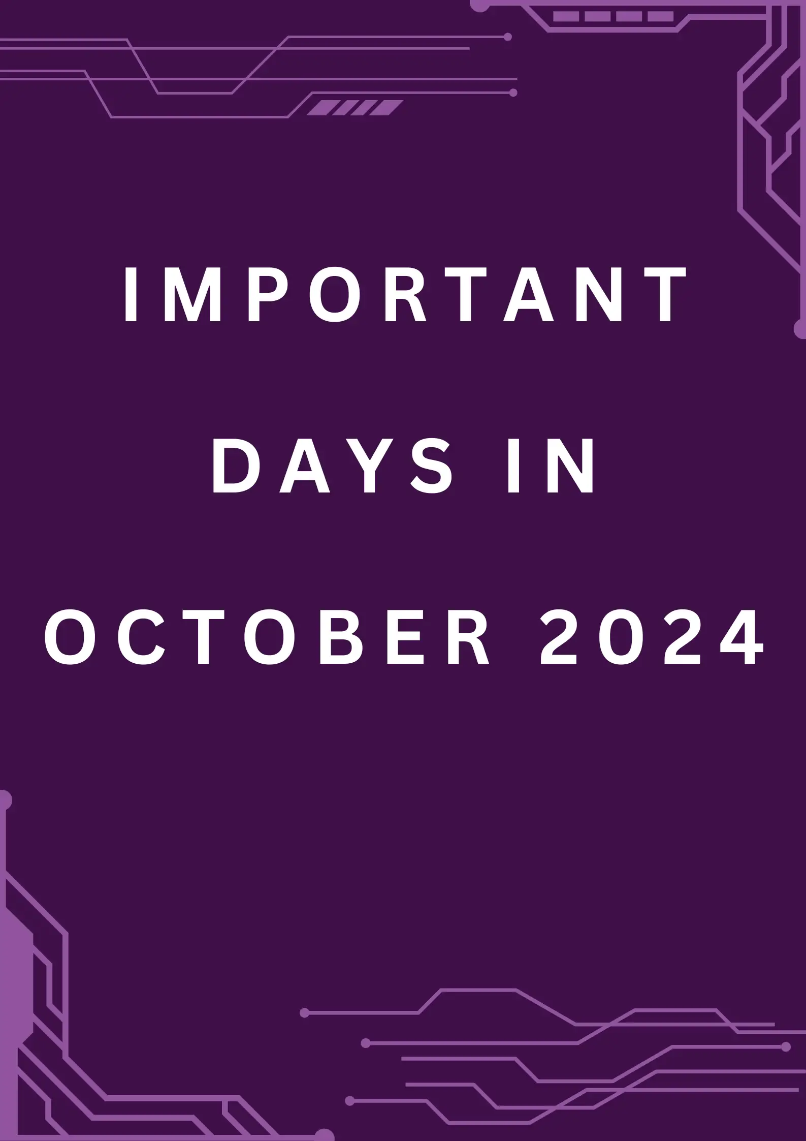 IMPORTANT DAYS IN OCTOBER 2024