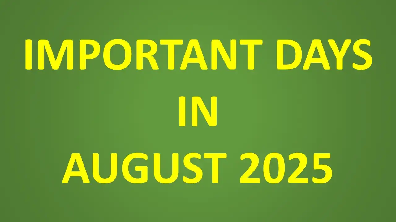 IMPORTANT DAYS IN AUGUST 2025