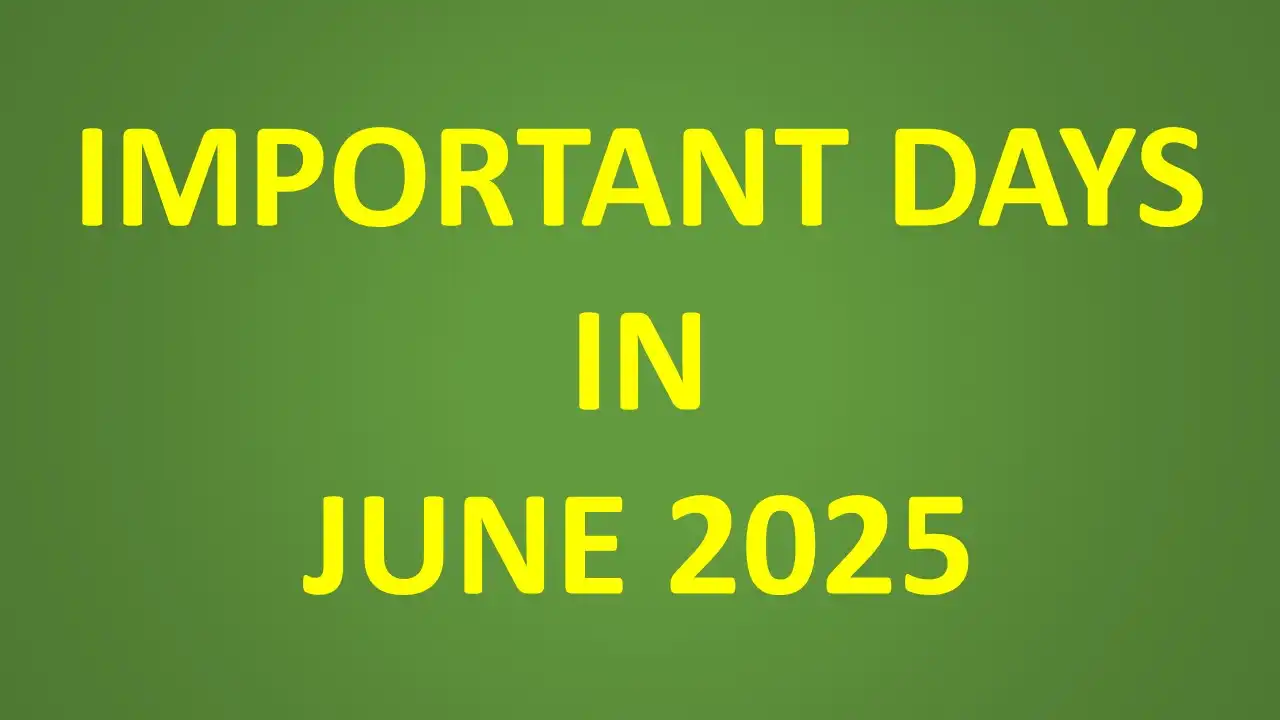 IMPORTANT DAYS IN JUNE 2025