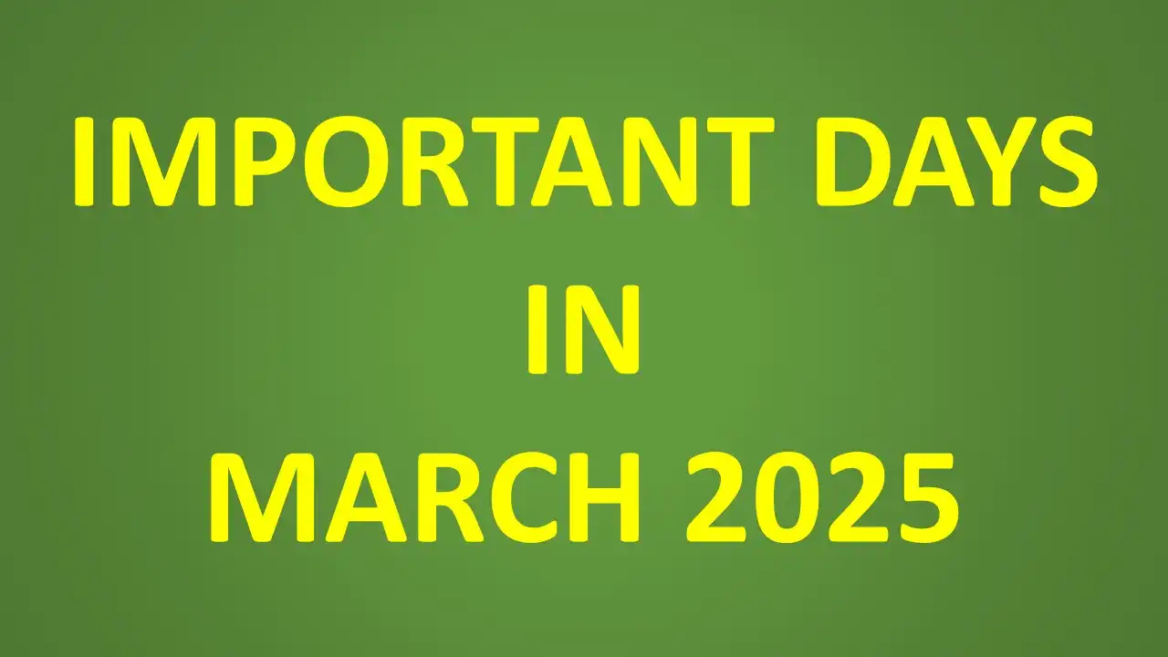 IMPORTANT DAYS IN MARCH 2025